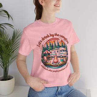 Let's Drink by the Campfire T-Shirt