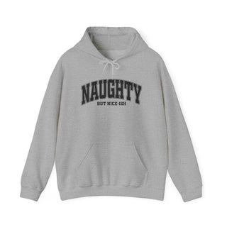 Naughty But Nice-ish Hoodie sweatshirt with adjustable hood and kangaroo pocket, cozy cotton-poly blend for casual wear