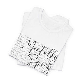 Mentally Spicy Unisex Jersey T-Shirt size guide with width, length, and sleeve measurements.