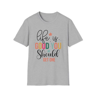Life is Good You Should Get One V-neck t-shirt size guide and product details