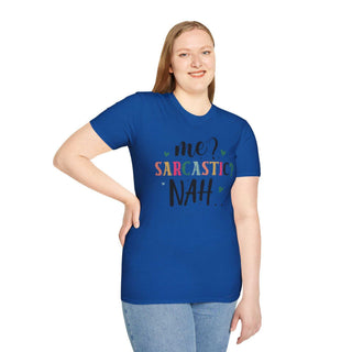 Unisex softstyle sarcastic humor t-shirt with witty text, lightweight cotton, and size guide table