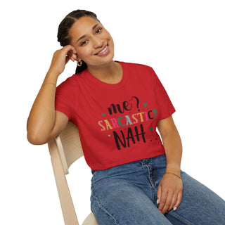 Unisex Me Sarcastic? T-shirt with witty sarcastic humor design, soft 100% cotton, sizes S-3XL, casual style