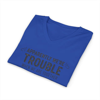 Trouble When We’re Together V-Neck T-Shirt