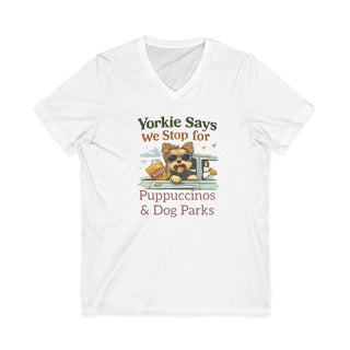 Yorkie Says We Stop for Puppuccinos & Dog Parks V-neck tee with playful Yorkie graphic and breathable cotton fabric