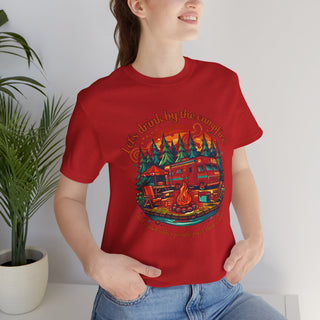 Let's Drink by the Campfire T-Shirt