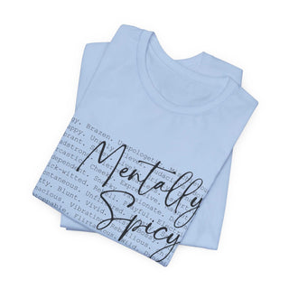 Mentally Spicy Unisex Jersey T-Shirt size guide and product details table