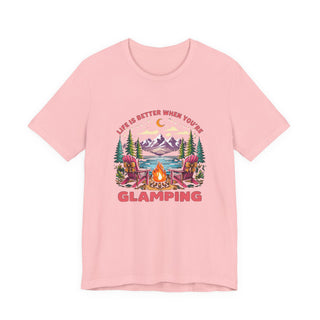 Life Is Better When You’re Glamping Campfire T-Shirt