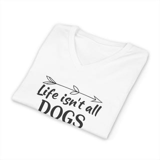 Life Isn't All Dogs and Camping V Neck T-Shirt