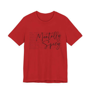 Mentally Spicy Unisex Jersey T-Shirt size chart and product details with comfortable cotton fabric and casual style