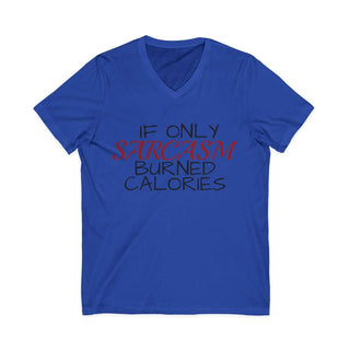 Sarcasm Burned Calories V-neck t-shirt with playful script, lightweight cotton, and modern fit