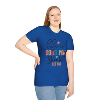 Unisex softstyle V-neck t-shirt with "Life is Good You Should Get One" print, lightweight cotton, multiple sizes guide