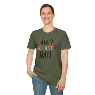 Unisex sarcastic humor t-shirt with witty "Me Sarcastic?" design, softstyle cotton, available in multiple sizes