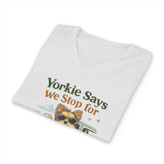 Yorkie Says We Stop V-neck tee with playful dog lover graphic and breathable cotton fabric