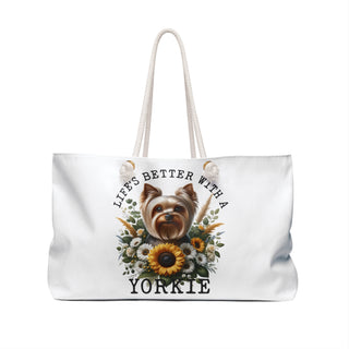 Life's Better With a Yorkie Weekender Bag