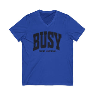 Busy Doing Nothing V-Neck T-Shirt