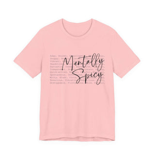 Mentally Spicy Unisex Jersey T-Shirt size guide and product details table