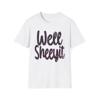 White casual statement tee with "Well Sheeyit!" text printed, unisex softstyle t-shirt for adults