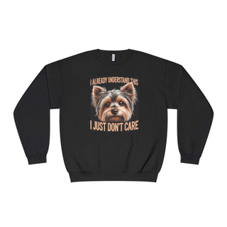 Crewneck sweatshirt with Yorkshire Terrier illustration and humorous phrase, soft NuBlend fleece, sizes S to 3XL