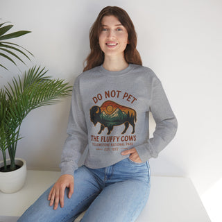 Do Not Pet The Fluffy Cows Camping Crewneck Sweatshirt