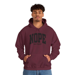 Not Today Hoodie casual adult sweatshirt with kangaroo pocket and adjustable hood